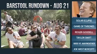 Barstool Rundown - August 21, 2017