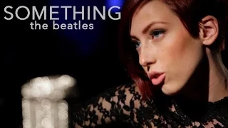 Something - The Beatles (Cover by Lindsey Saunders)