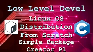 Linux Distribution From Scratch - Simple Package Creator P1