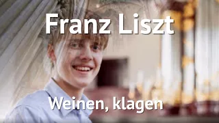 Franz Liszt | Weinen, Klagen, Sorgen, Zagen [LIVE]