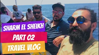 Sharm El Sheikh - Part 2 | Travels Vlog #5 | فلوق شرم الشيخ - الجزء 2