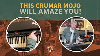 This Crumar Mojo will amaze you!