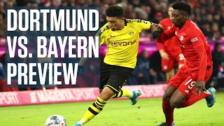 Can Borussia Dortmund Upset Bayern Munich In 'Der Klassiker'? | Bundesliga Preview