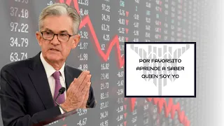 Sabias esto del mercado cuando habla la Reserva Federal o Jerome Powell