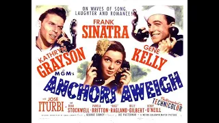 LUX RADIO THEATER | "Anchors Aweigh" | Frank Sinatra, Kathryn Grayson, Gene Kelly | 1947