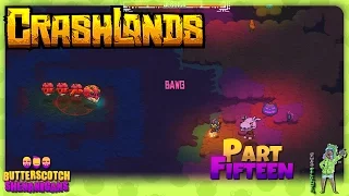 Crashlands [part 15] - Jessica, That What Cannot be Named #crashlands #butterscotchshenanigans