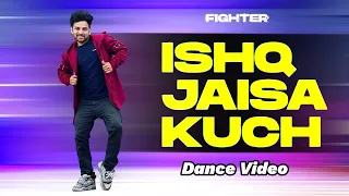 Ishq Jaisa Kuch Dance Video Hrithik Roshan | Fighter | Ajay Poptron Dance Video