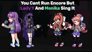 Glitchy Game(You Can't Run Encore But Lady Y And Monika Sing It)