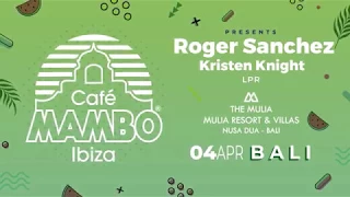 Cafe Mambo Ibiza at Mulia Bali - 4 April 2018