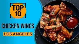 Top 10 Best Chicken Wings in Los Angeles