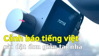 Cảnh báo Tiếng Việt mới nhất 2024 cho Camera 70mai a500s | Phát HD Vlog #mazda #70maidashcampro