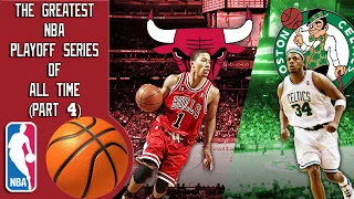 The Greatest NBA Playoff Series of All Time (Part 4)