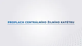 Edukační video - proplach centrálního žilního katétru