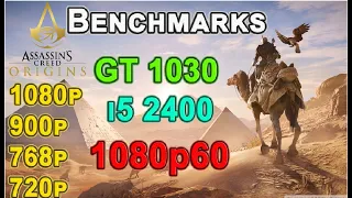 Assassin's Creed Origins Benchmarks 1080p,900p,768p and 720p GT 1030 + i5 2400 | Tavjotz25 |