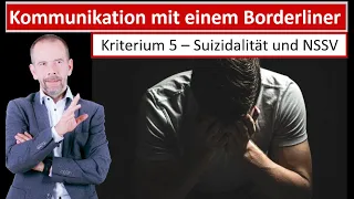 Suizidalität / nicht suizidale Selbstverletzung - Kriterium 5: Kommunikation mit einem Borderliner