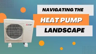 Navigating the Heat Pump Landscape: Helping Consumers, Utilities and Cities Make Economic Decisions