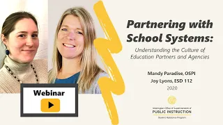 Partnering with School Systems  Understanding the Culture of Education Partners and Agencies