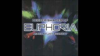 Deeper Shades Of Euphoria Mixed By Jay Burnett  CD 2  2003