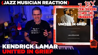 Jazz Musician REACTS | Kendrick Lamar "United In Grief" | MUSIC SHED EP268