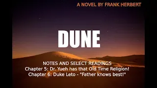 Dune Storytime Chapter 5 "Dr. Yueh - The Betrayer" &  Chapter 6 Duke Leto Atreides