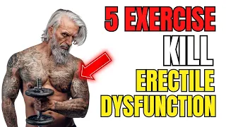 These 5 Exercise Kill Erectile Dysfunction and Increase S*x Drive