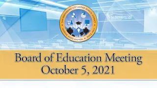 Board of Education Meeting --- October 5, 2021