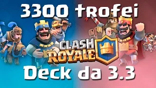 Clash Royale : 3300 Trofei, Deck da 3.3