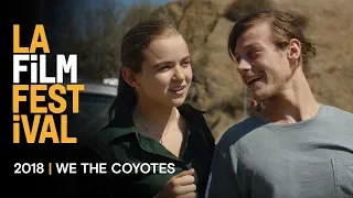 WE THE COYOTES film clip | 2018 LA Film Festival - Sept 20-28