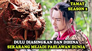 DULU DIASINGKAN DAN KUNGFU NYA DIHINA! KINI MENJADI PAHLAWAN DUNIA | Alur Cerita Martial Universe S2