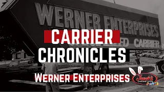 Werner Enterprises - Carrier Chronicles Episode 6