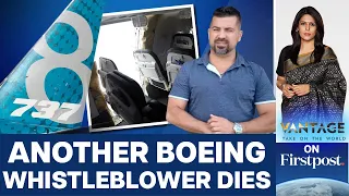 Is Someone Behind the Deaths of Boeing Whistleblowers? | Vantage with Palki Sharma