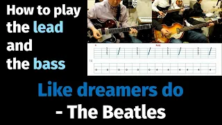 Like dreamers do - The Beatles - How to play the lead and the bass