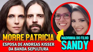 ♰ MORRE ESPOSA DE ANDREAS KISSER da banda Sepultura | 😭 Sandy se despede da amiga