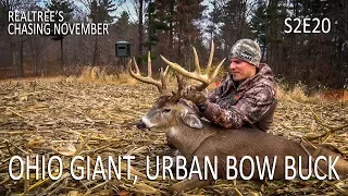 Chasing November S2E20: Giant Ohio Buck, Urban Zone Bow Buck