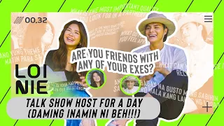 Talk Show Host For a Day (Daming Inamin Ni Beh!!!) | LoiNie TV