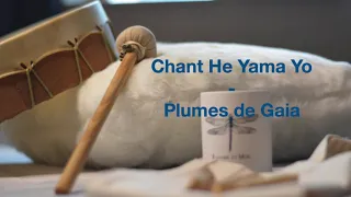 Chant He Yama Yo