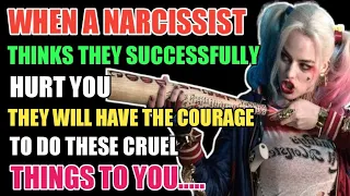 when a narcissist succeeds in hurting you, they will dare to do these mean things to you |NPD| Narc