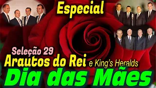 Seleção 29: Especial - Dia das Mães - Arautos do Rei / King's Heralds - Louvores da Voz da Profecia