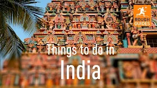 Things not to miss in India