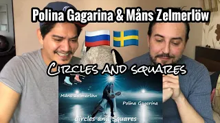 Singer Reacts| Polina Gagarina and Máns Zelmerlöw - Circles and Squares