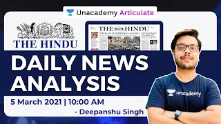 5 March 2021 | UPSC CSE/IAS | The Hindu Daily News Analysis | Current Affairs by Deepanshu Singh