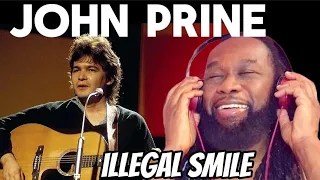 JOHN PRINE Illegal smile REACTION - This will go down as my favourite song of his - First hearing