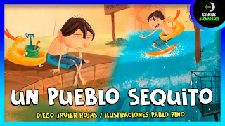 Un Pueblo Sequito | Cuentos Para Dormir En Español Asombrosos Infantiles