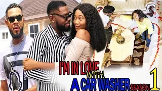 I AM IN LOVE WITH A CARWASHER ( SEASON 1)  -2020 LATEST UCHENANCY NOLLYWOOD MOVIES (NEW MO