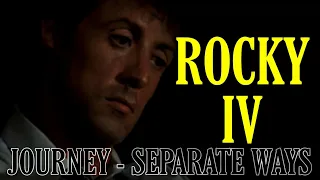 ROCKY IV - SEPARATE WAYS [TRIBUTE VIDEO]