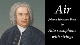 "Air" for Alto Saxophone - J. S. Bach