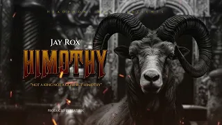 Jay Rox - Himothy (Official Audio)