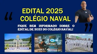 EDITAL COLÉGIO NAVAL 2025