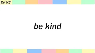 Be Kind 2021 | Teen Talk Daily