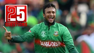 25 Questions with Shakib Al Hasan: Does Dinesh Karthik talk more than Mushfiqur Rahim?